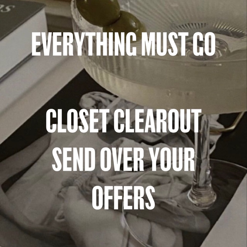 ACCEPTING OFFERS - CLOSET CLEAROUT